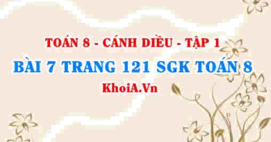 Bài 7 trang 121 SGK Toán 8 tập 1 Cánh Diều